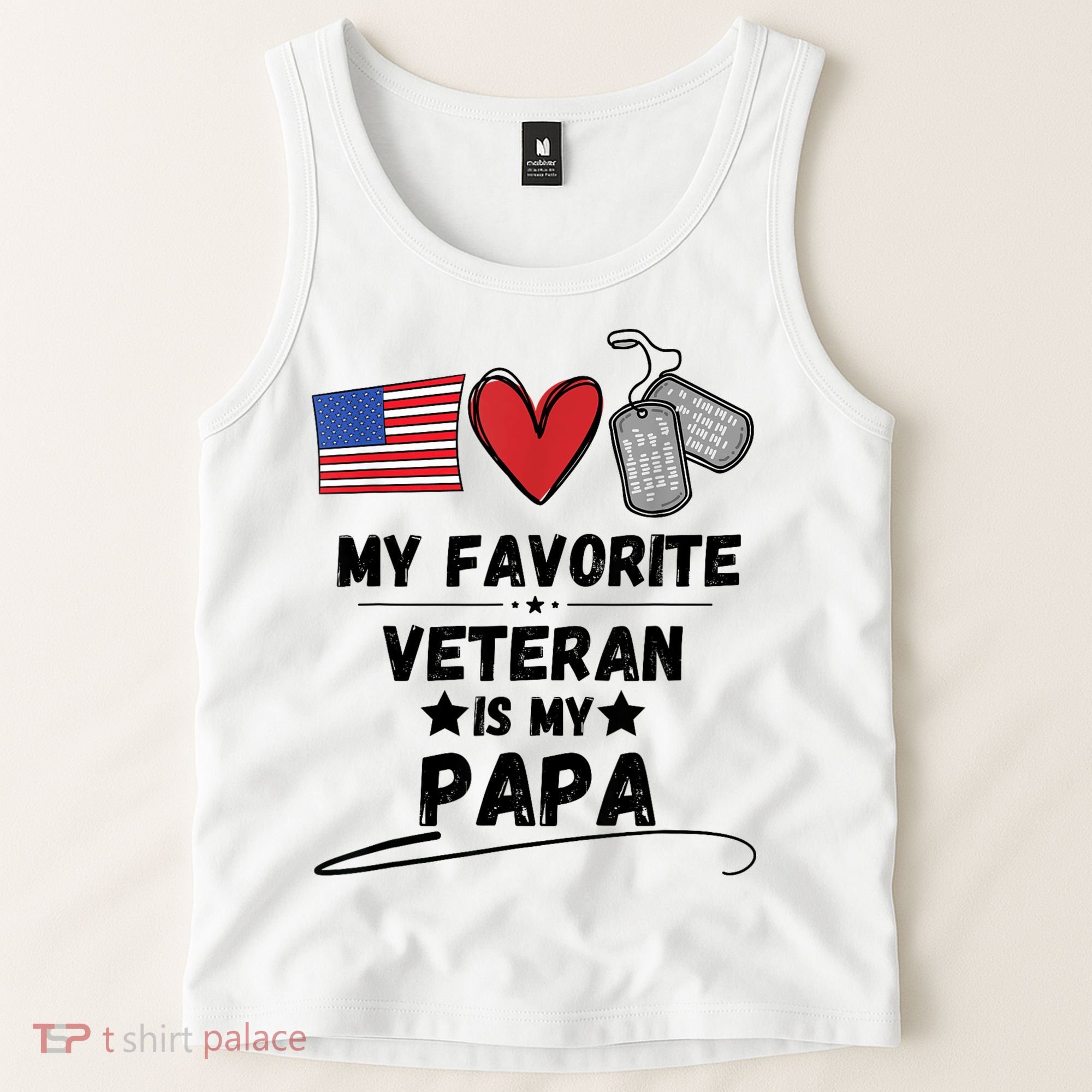 My Favorite Veteran Is My Papa Father Veterans Day Tank Top