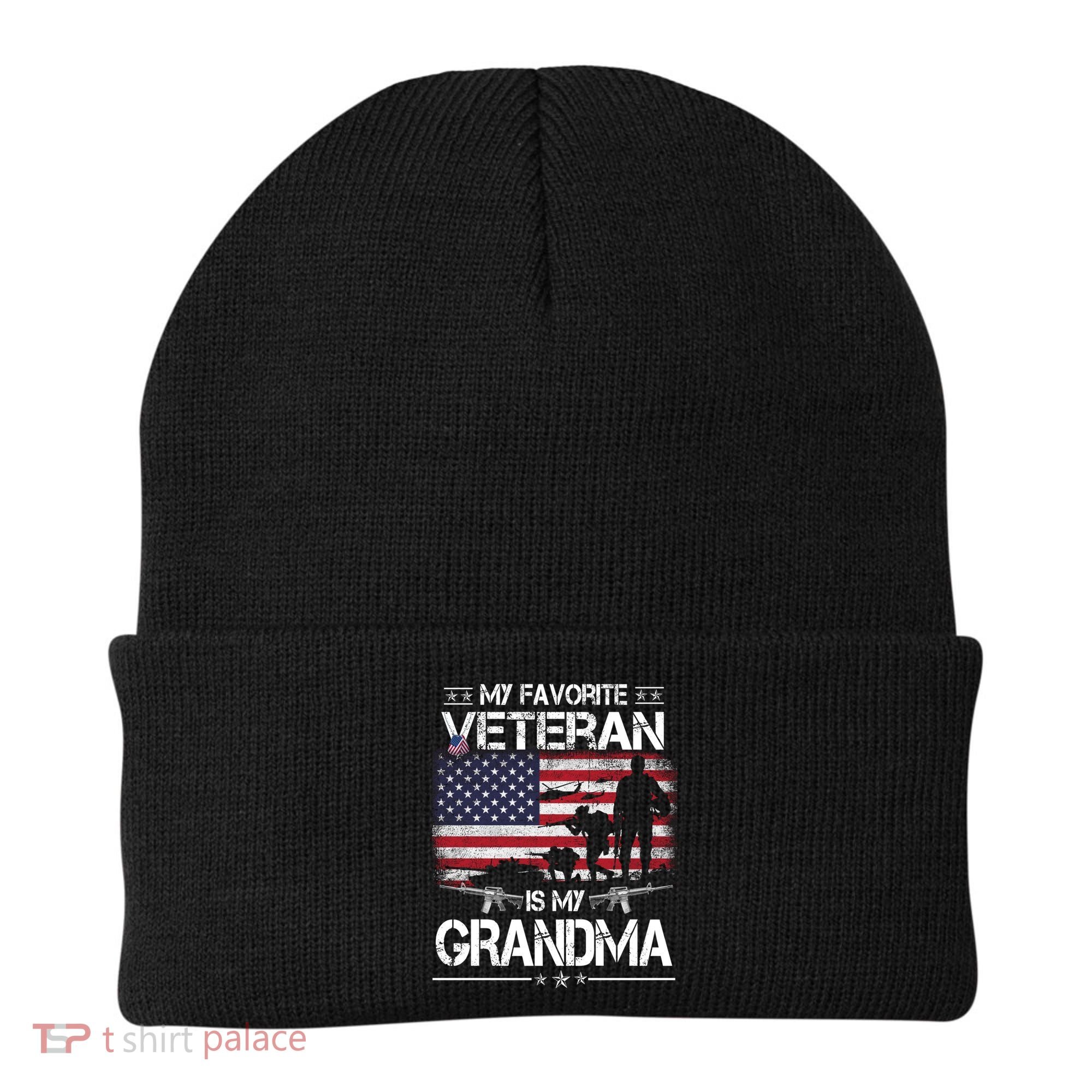 My Favorite Veteran Is My Grandma Cool Gift Flag Mother Veterans Day Funny Gift Beanie