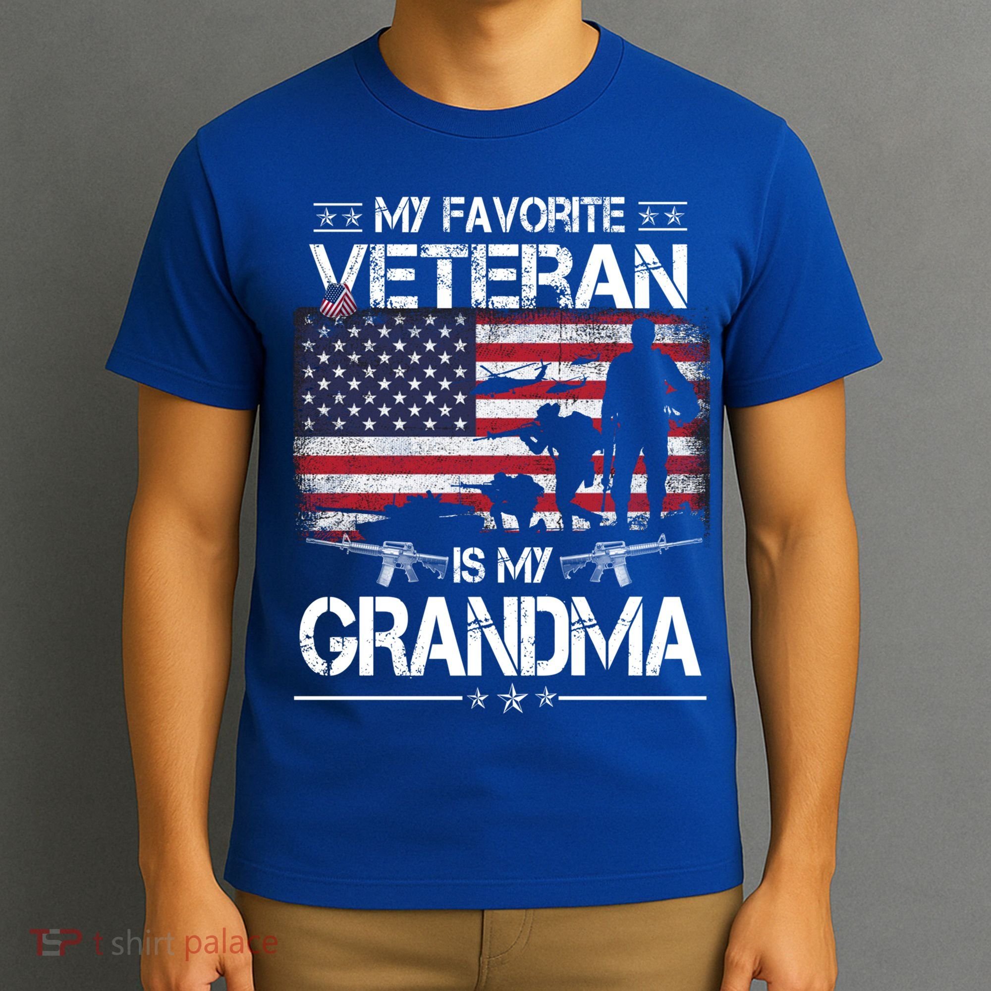 My Favorite Veteran Is My Grandma Cool Gift Flag Mother Veterans Day Funny Gift T-Shirt