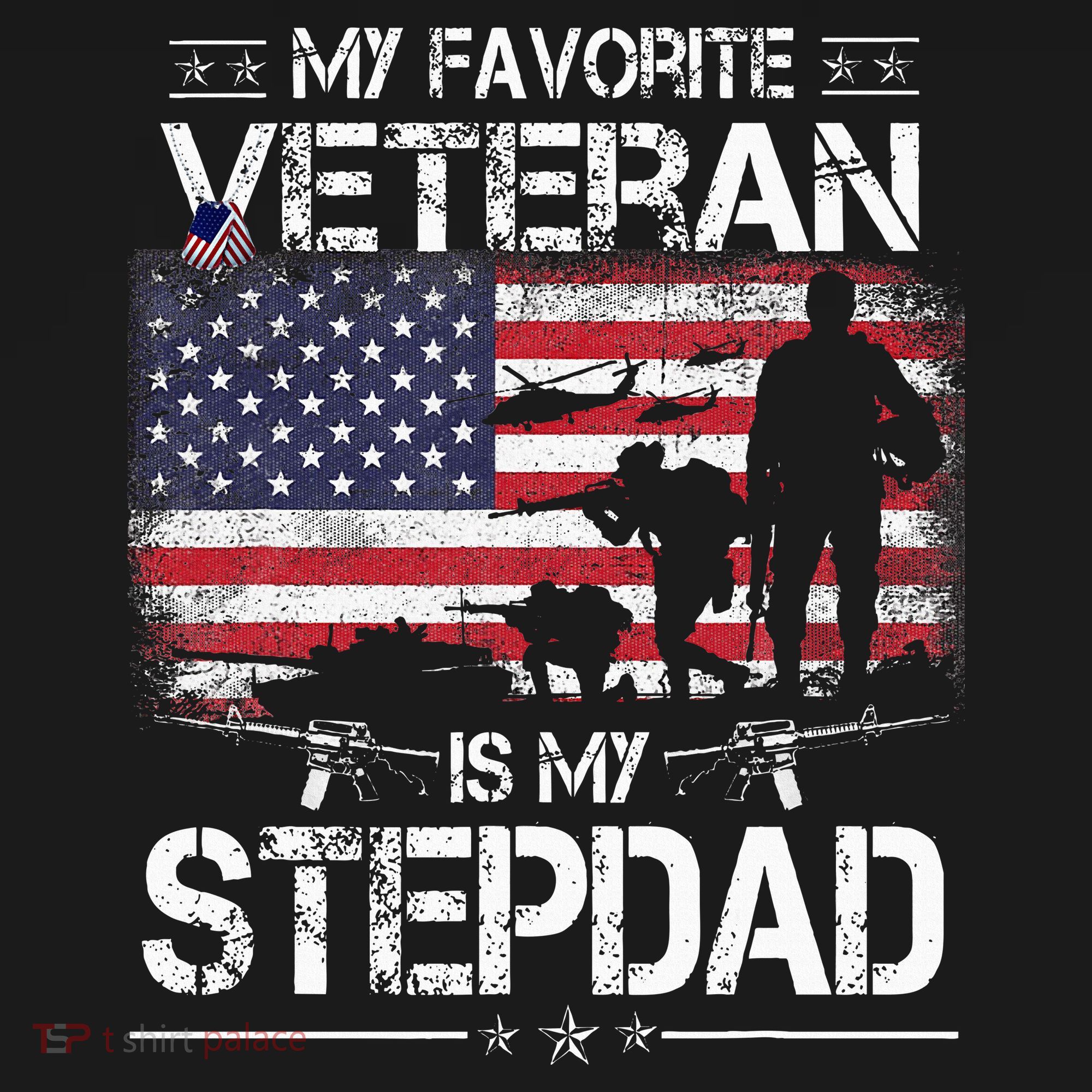 My Favorite Veteran Is My Stepdad Flag Father Veterans Day T-Shirt