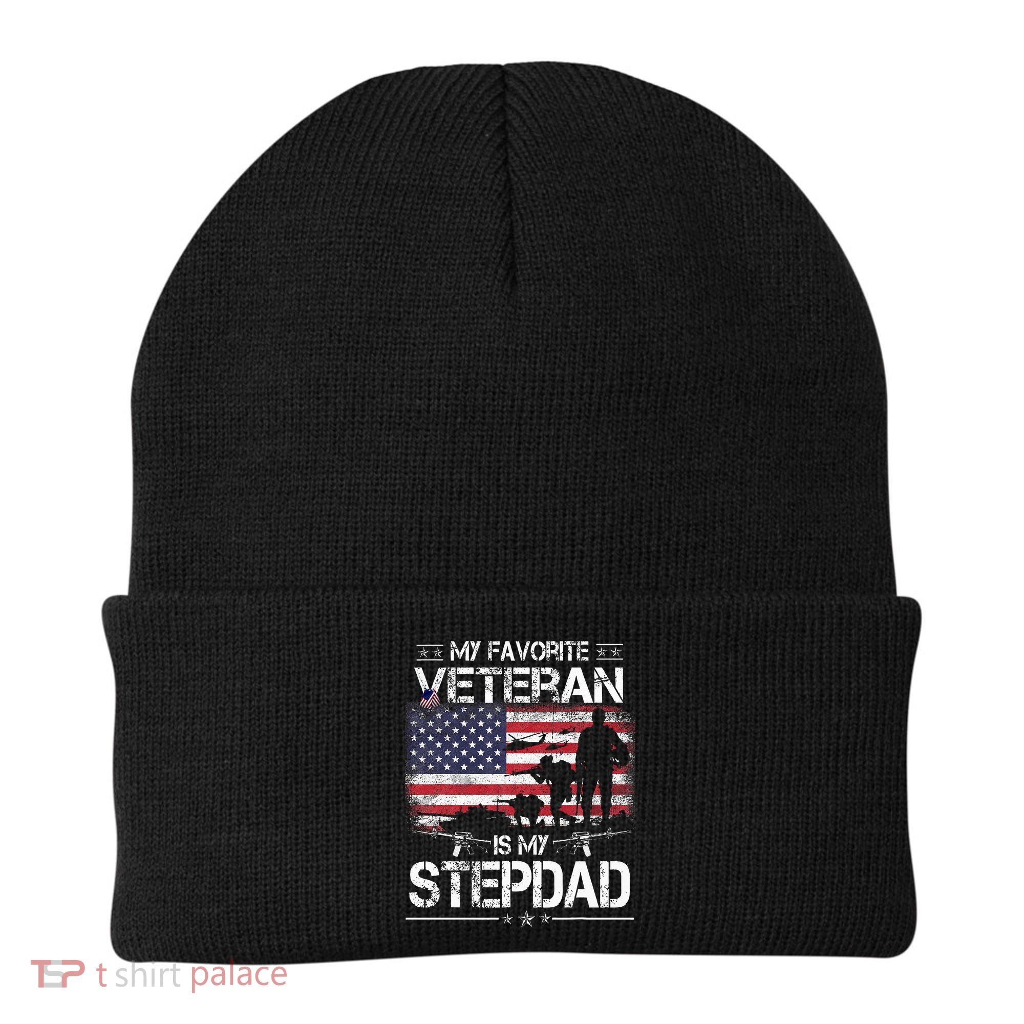 My Favorite Veteran Is My Stepdad Flag Father Veterans Day Beanie