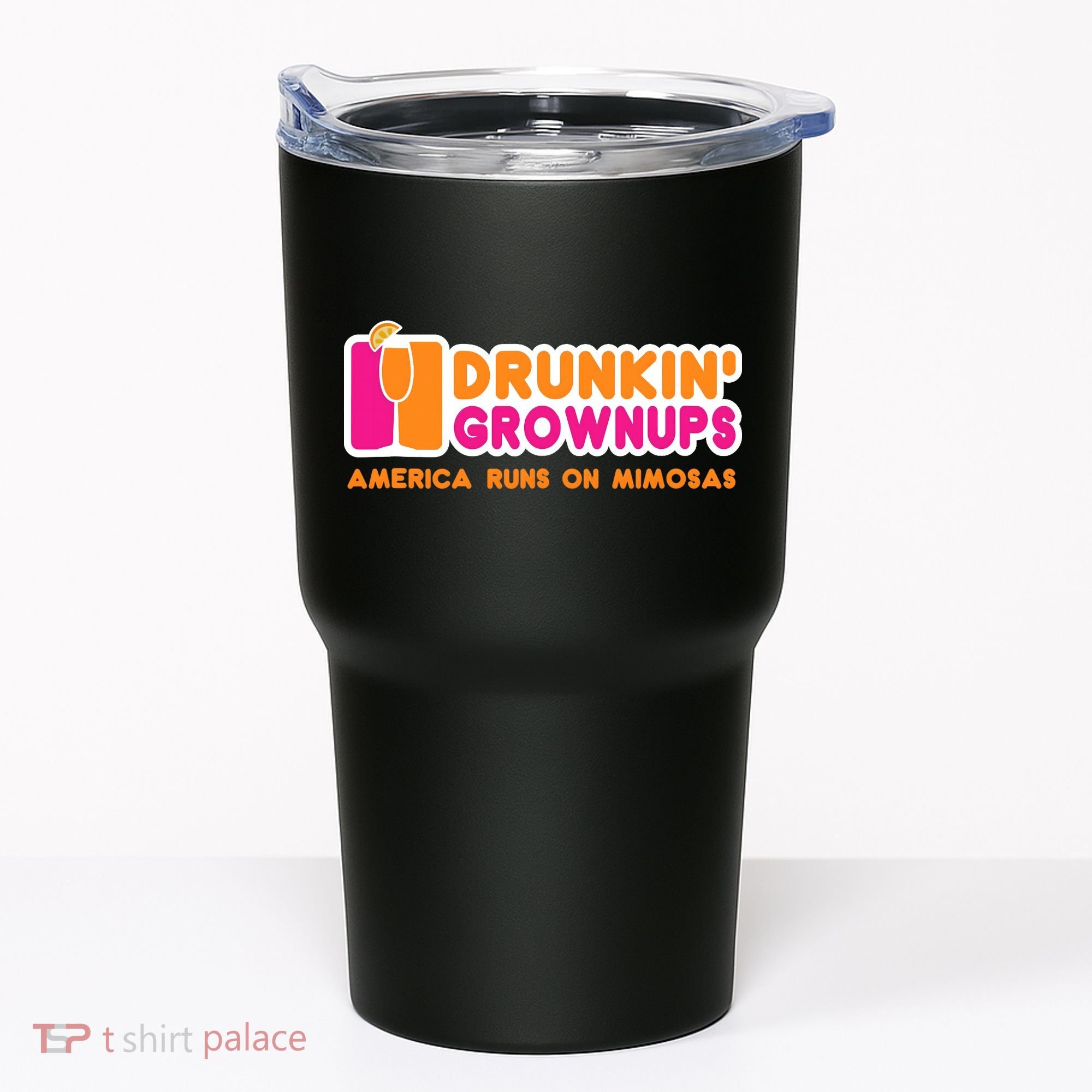 Mimosas For Wo Funny Drunkin Grownups Drinking Tumbler