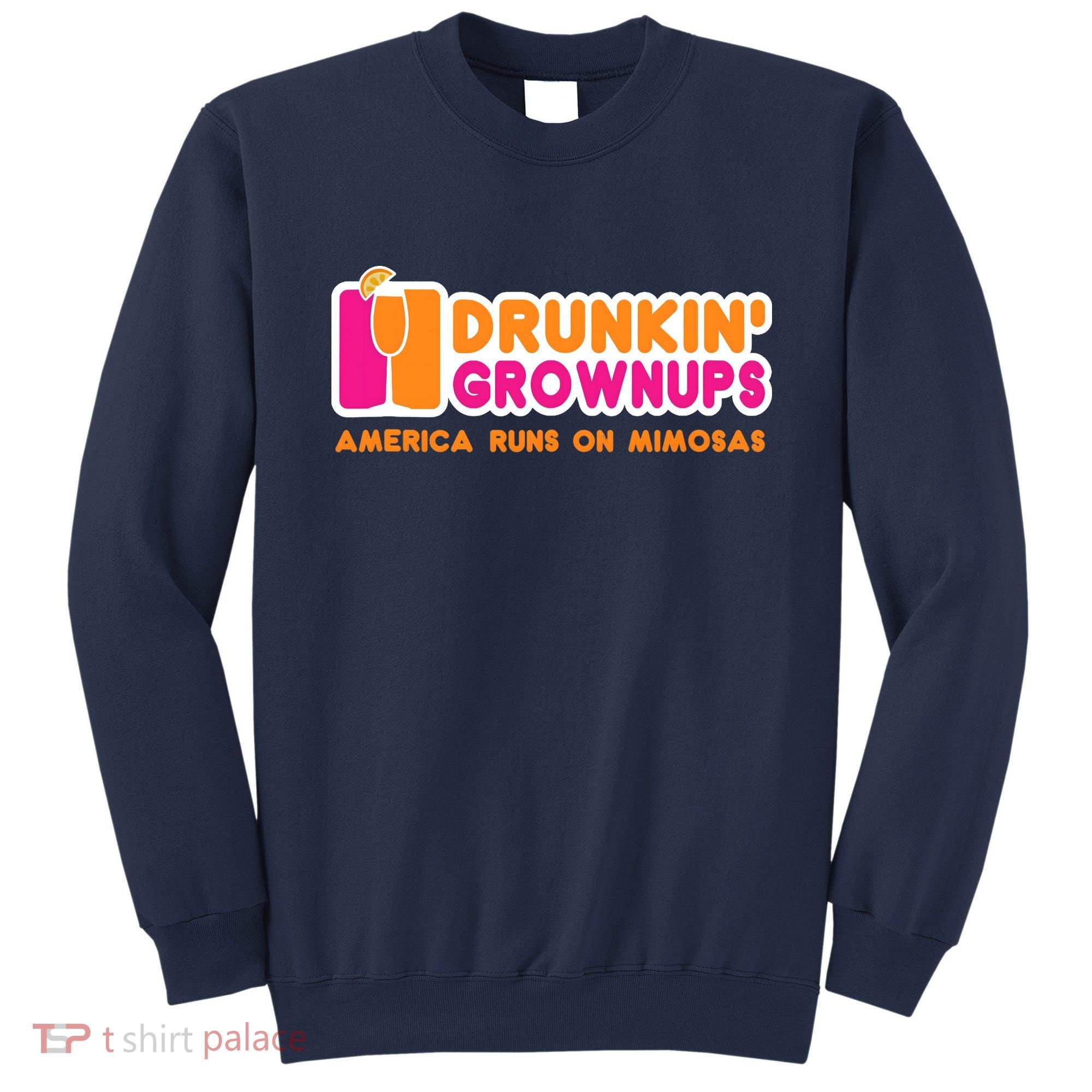 Mimosas For Wo Funny Drunkin Grownups Drinking Sweatshirt