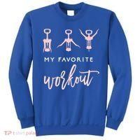 My Favorite Workout Funny Gift Wine Lover Womens Exercise Quote Gif Sweatshirt thumb 0