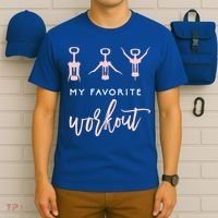 My Favorite Workout Funny Gift Wine Lover Womens Exercise Quote Gif T-Shirt thumb 6