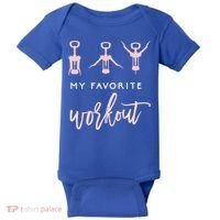 My Favorite Workout Funny Gift Wine Lover Womens Exercise Quote Gif Baby Bodysuit thumb 0