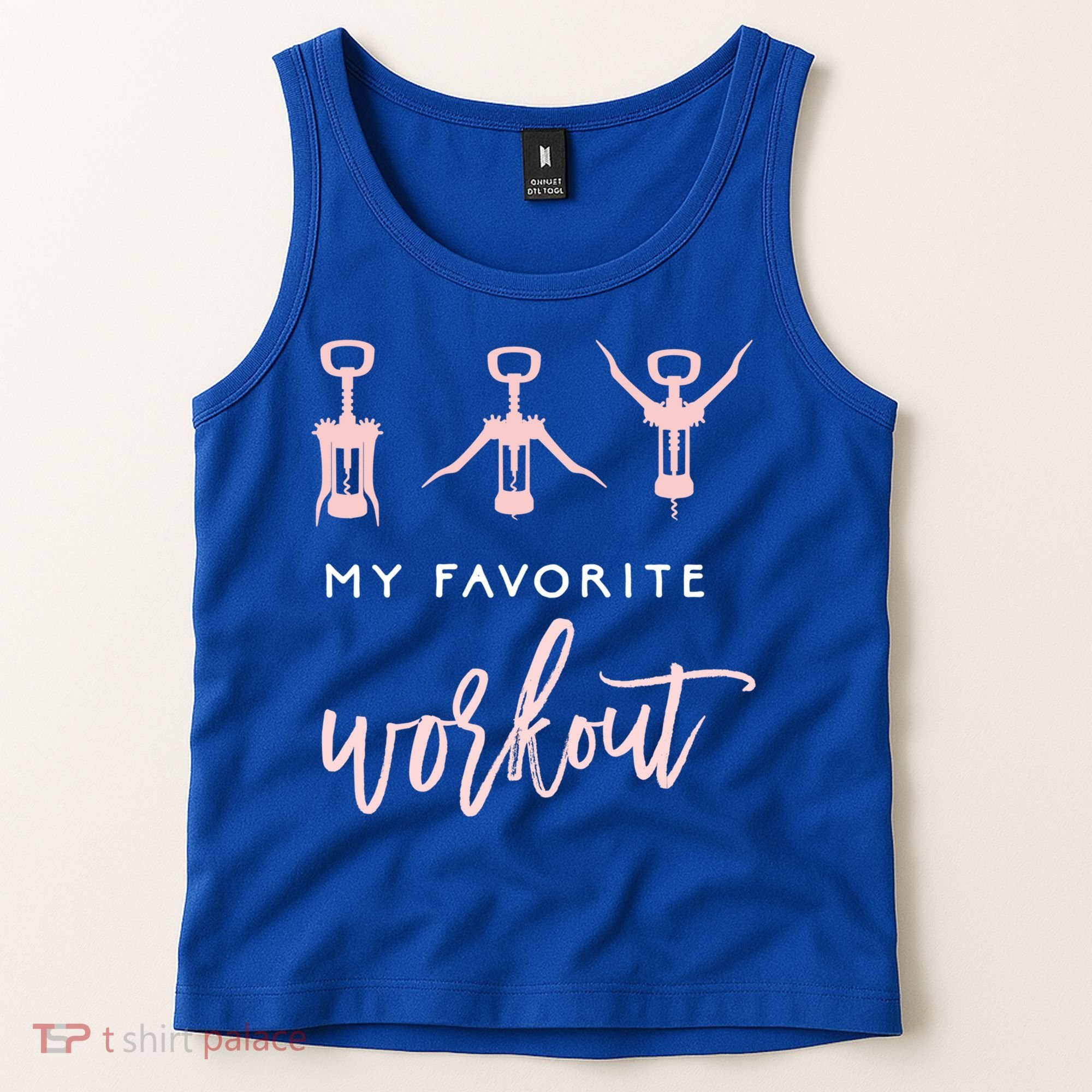 My Favorite Workout Funny Gift Wine Lover Womens Exercise Quote Gif Tank Top