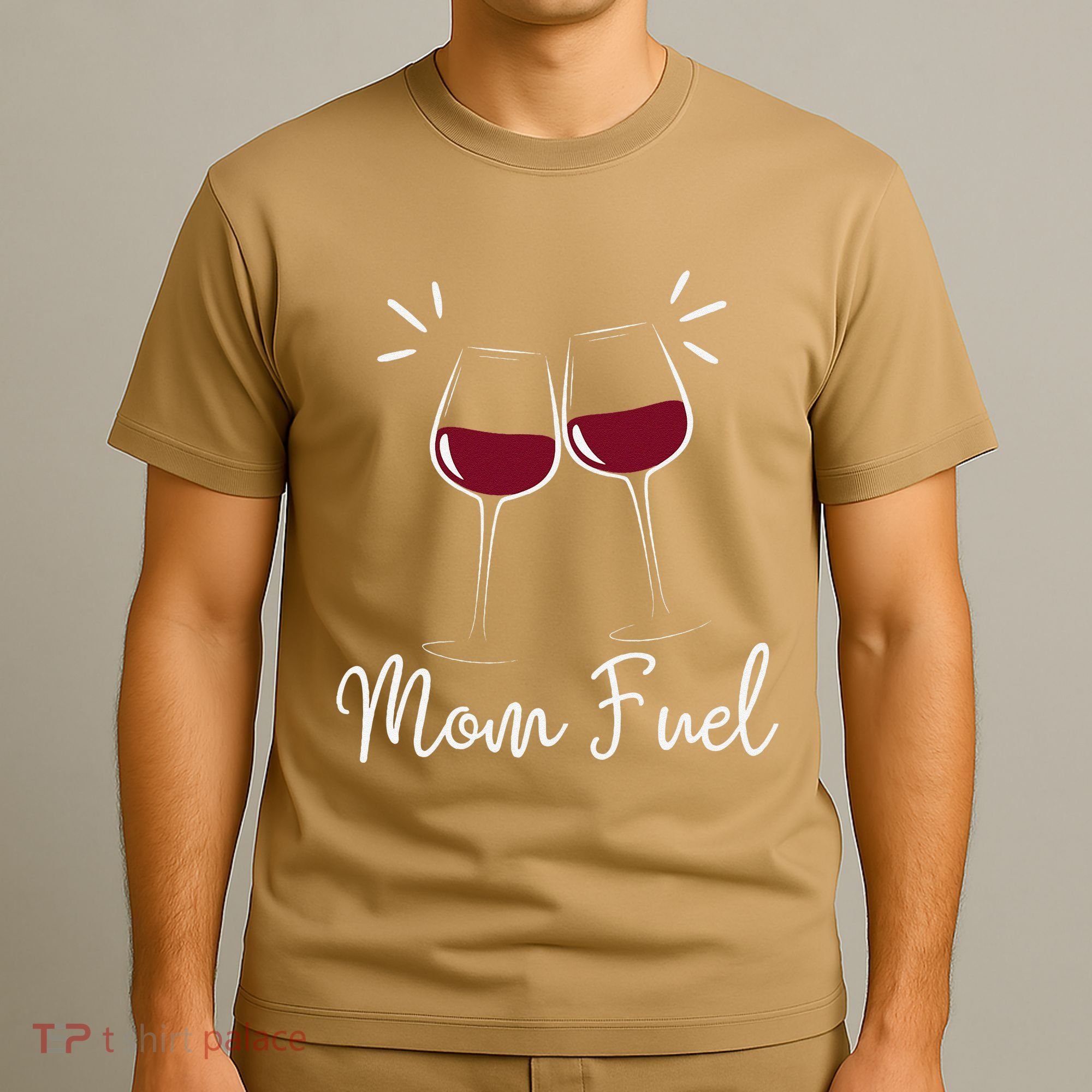 Mom Fuel Wine Lover Funny MomS Wine Celebration Women Gifts T-Shirt