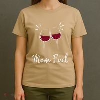 Mom Fuel Wine Lover Funny MomS Wine Celebration Women Gifts T-Shirt thumb 4