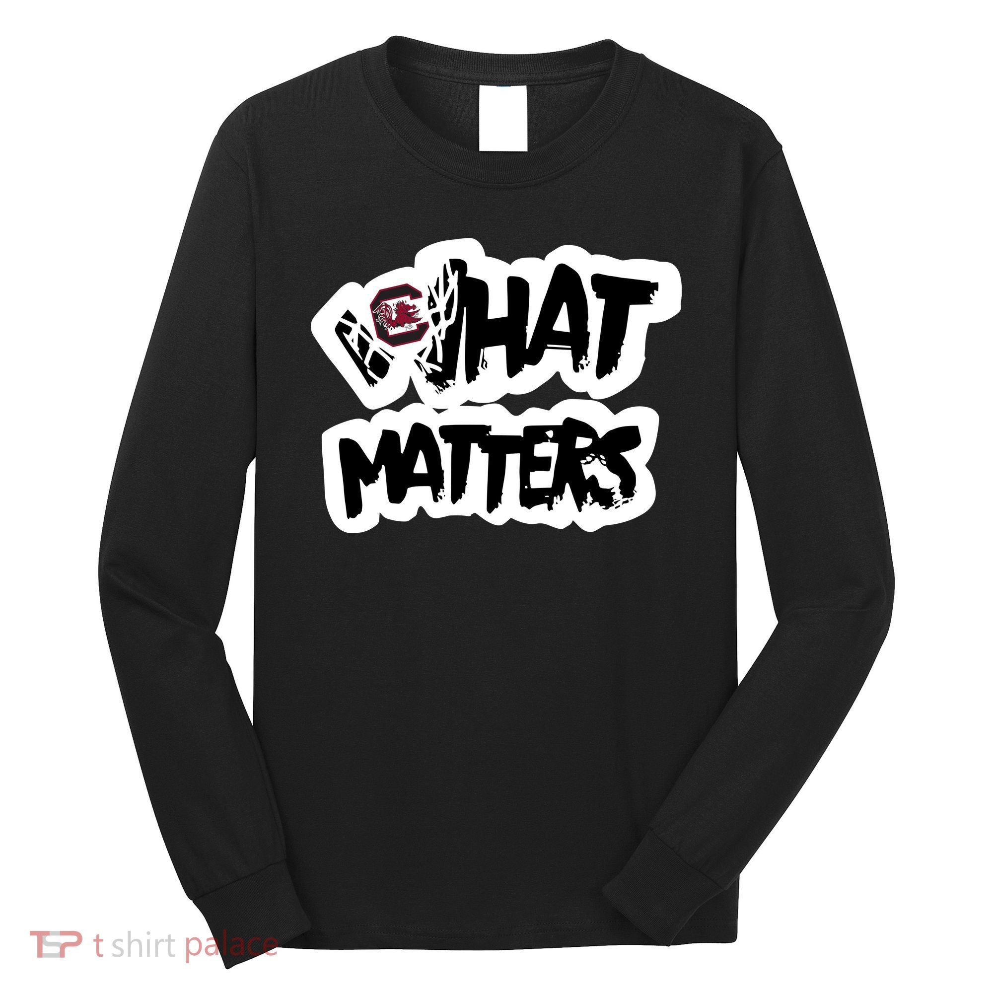 Milaysia Fulwiley Wearing South Carolina What Matters Long Sleeve Shirt