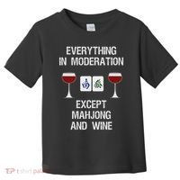 Mahjong Funny Wine Moderation Toddler T-Shirt thumb 0