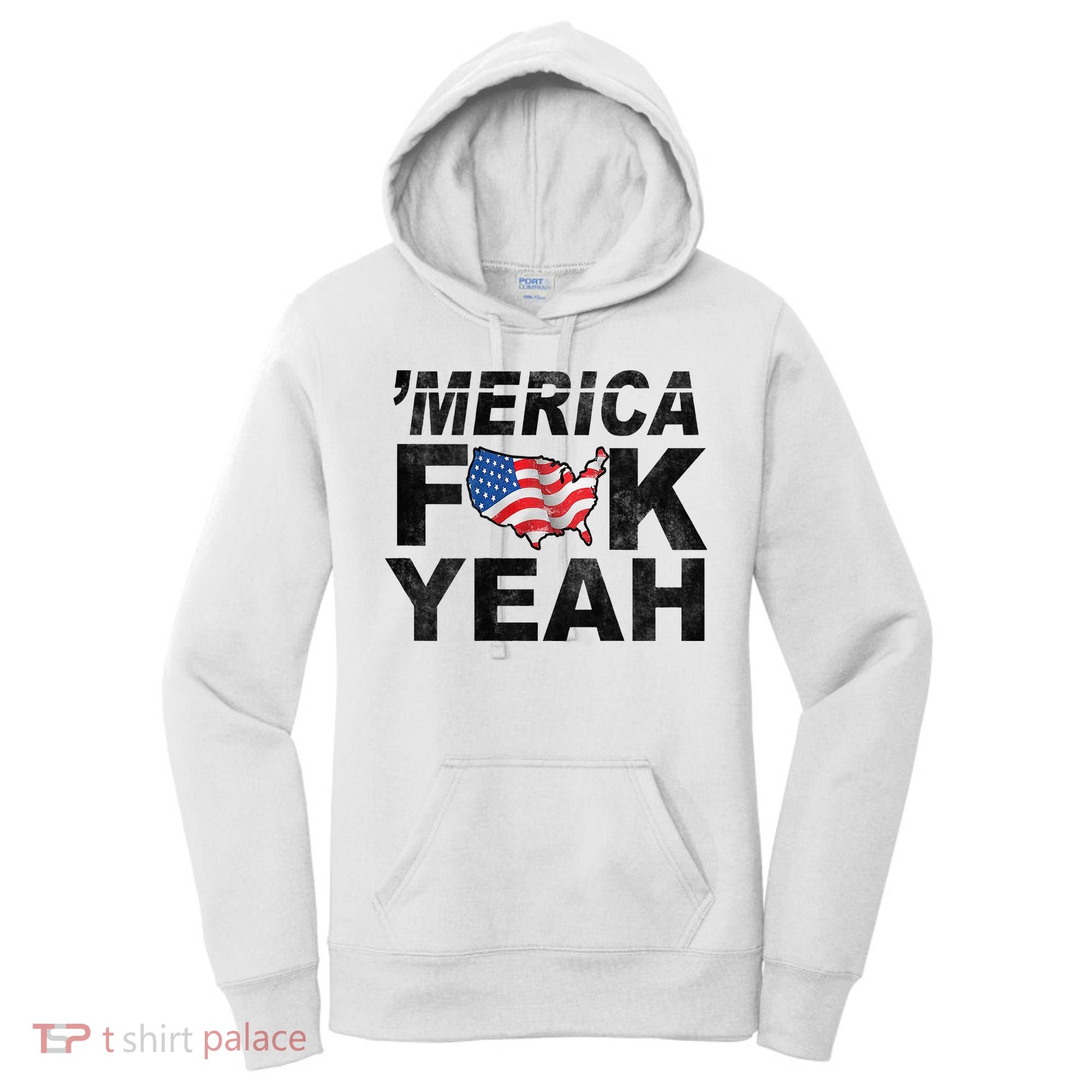 Merica Fuck Yeah USA Flag 4Th Of July Patriotic Women's Hoodie