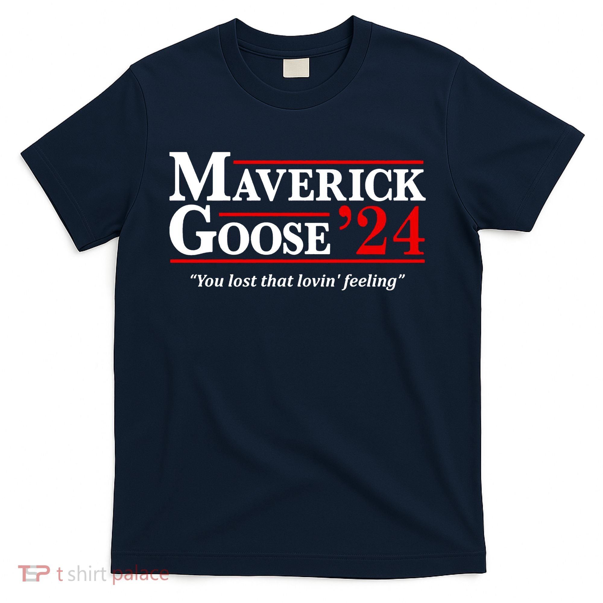 Maverick Goose 24 2024 Election Maverick For President USA Pilot 2024 T-Shirt