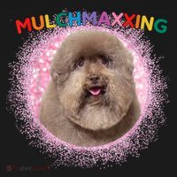 Mulch Gang 4 Life Mulchmaxxing Puppy Dog Meme For Dog Lovers Mousepad thumb 1