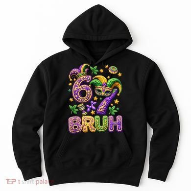Mardi Gras 67 Bruh Funny 6-7 Meme Hoodie