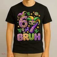 Mardi Gras 67 Bruh Funny 6-7 Meme T-Shirt thumb 3
