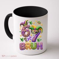 Mardi Gras 67 Bruh Funny 6-7 Meme Coffee Mug thumb 0