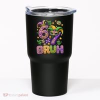 Mardi Gras 67 Bruh Funny 6-7 Meme Tumbler thumb 0