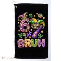 Mardi Gras 67 Bruh Funny 6-7 Meme Golf Towel thumb 0