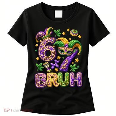 Mardi Gras 67 Bruh Funny 6-7 Meme Women's T-Shirt