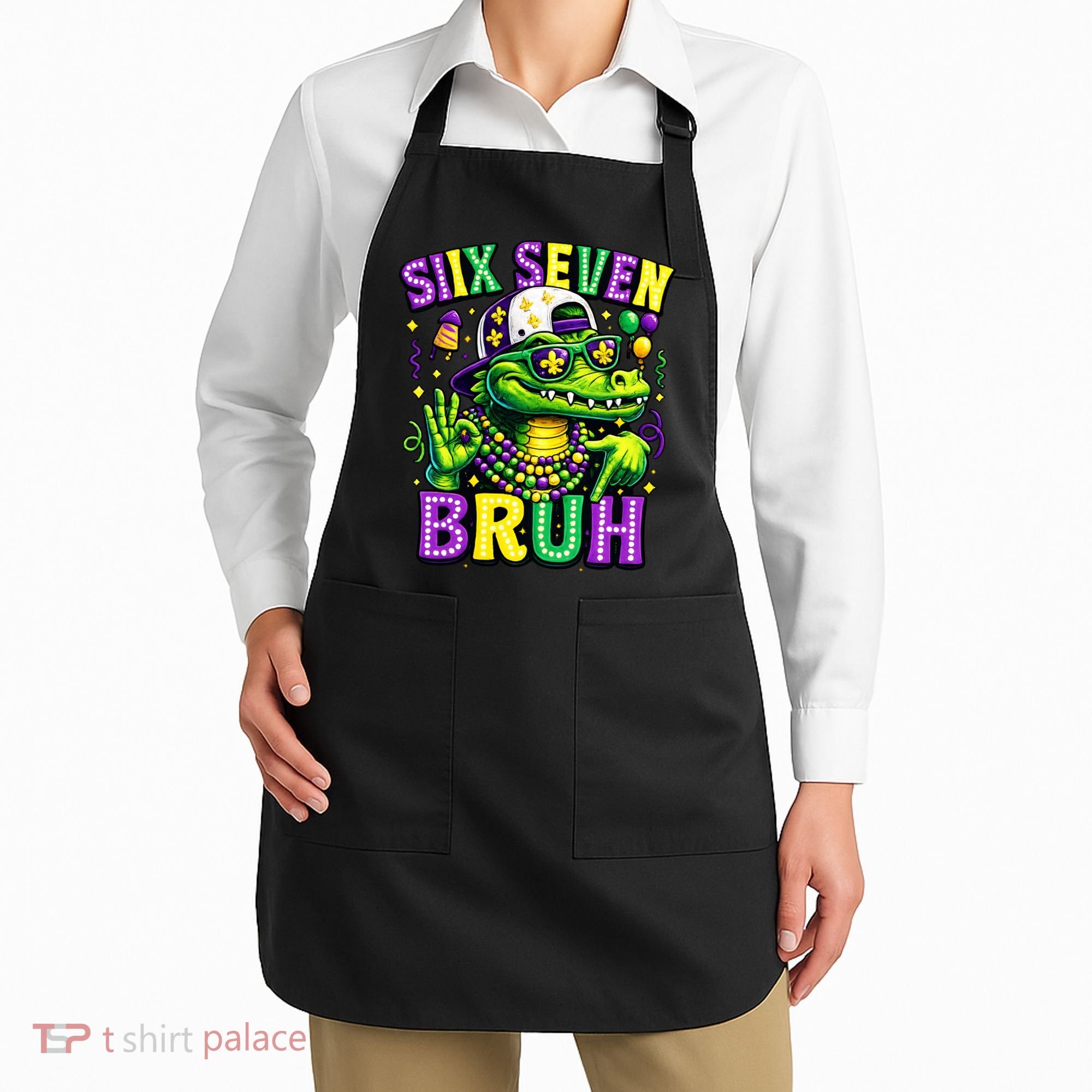 Mardi Gras 67 Six Seven Bruh Mardigator Alligator 6-7 Apron