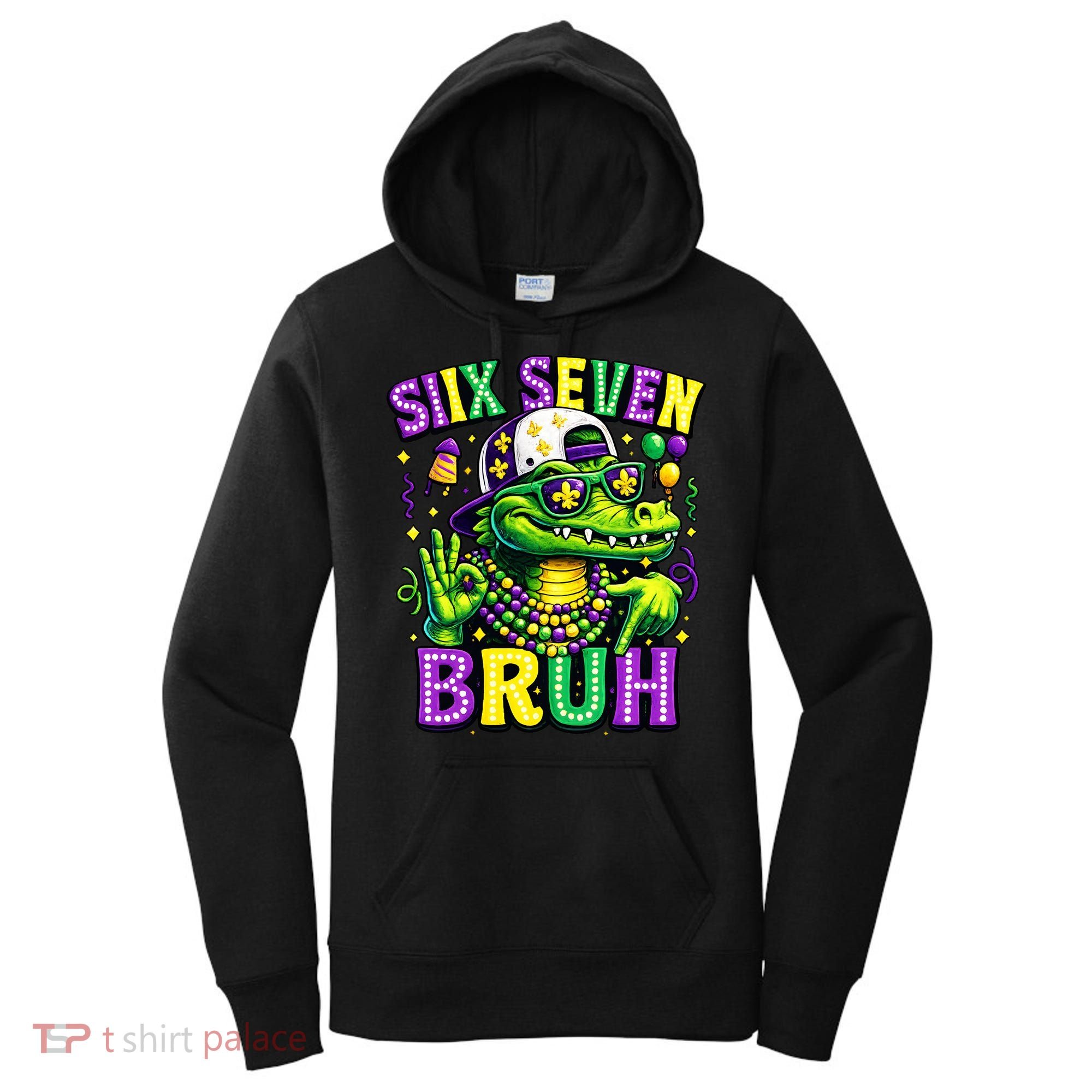 Mardi Gras 67 Six Seven Bruh Mardigator Alligator 6-7 Women's Hoodie