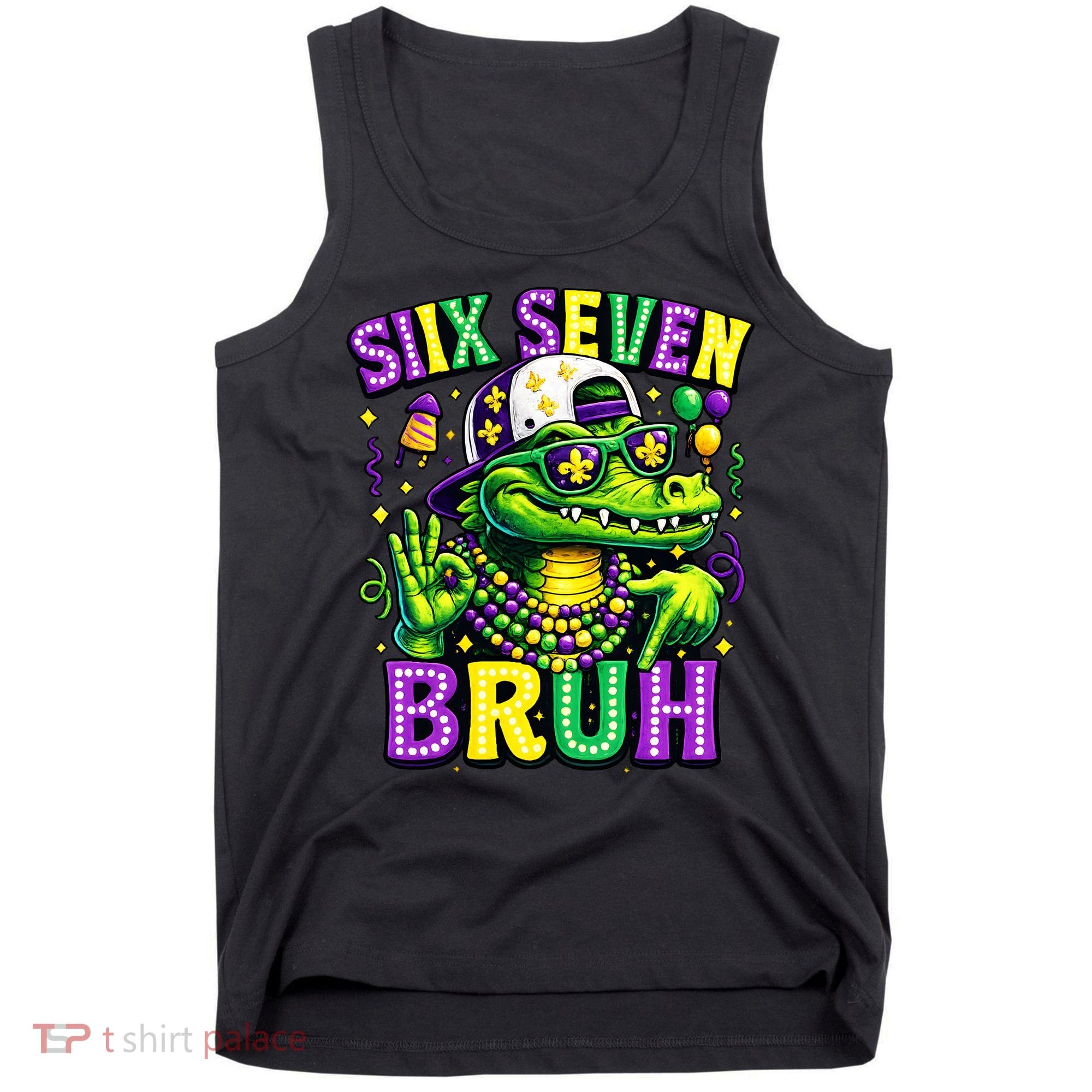 Mardi Gras 67 Six Seven Bruh Mardigator Alligator 6-7 Tank Top