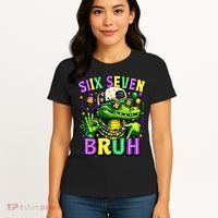 Mardi Gras 67 Six Seven Bruh Mardigator Alligator 6-7 Women's T-Shirt thumb 4