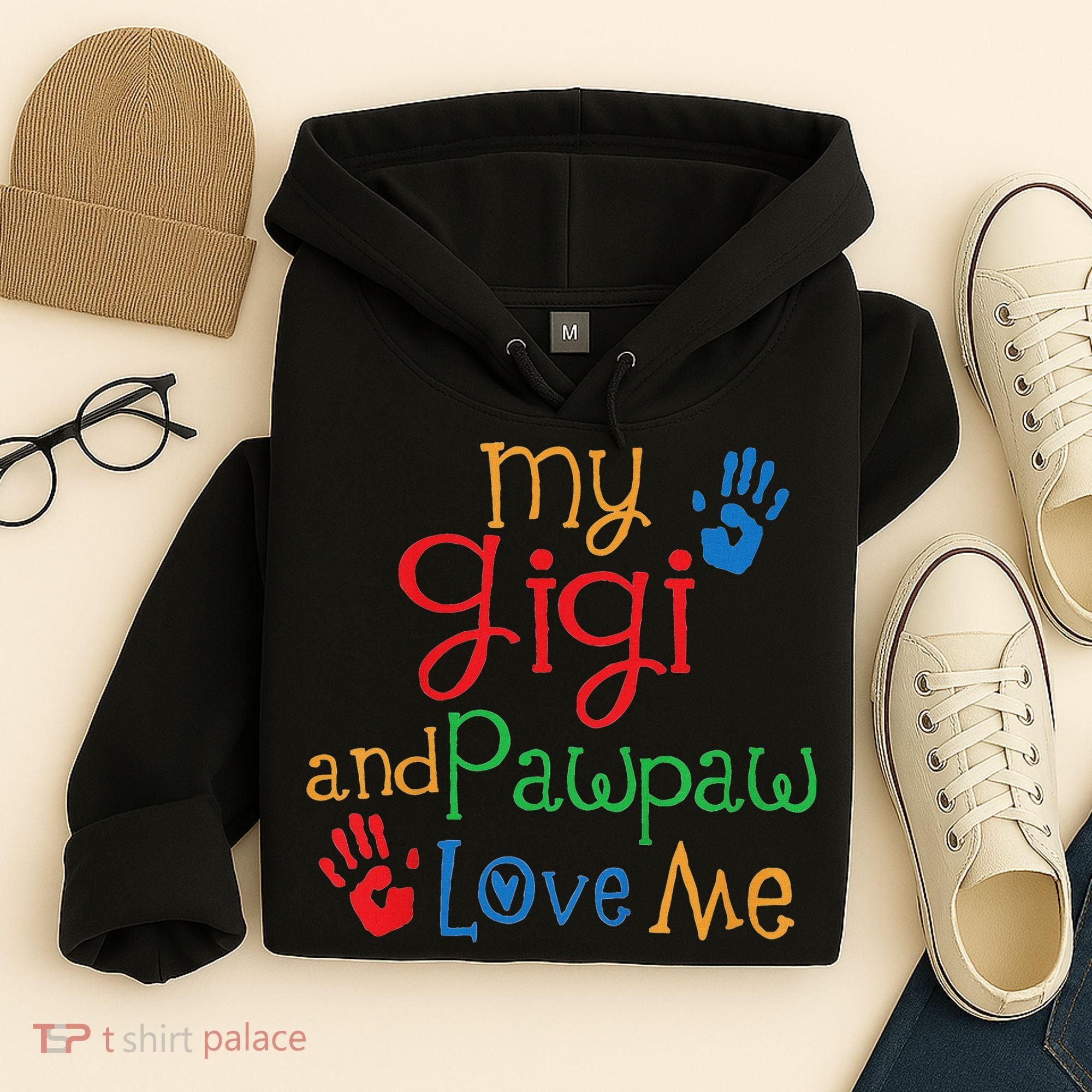 My Gigi And Pawpaw Love Me Hoodie