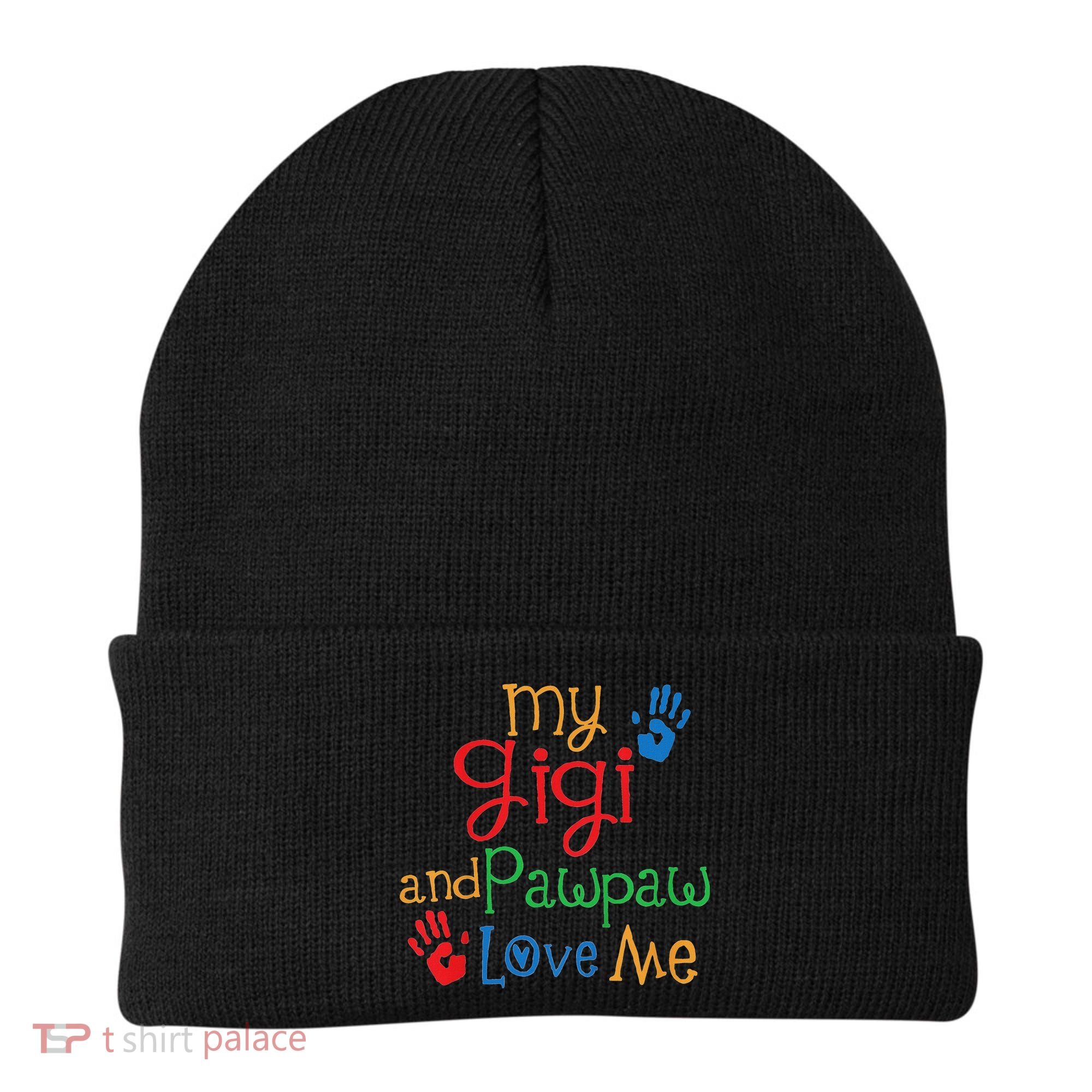 My Gigi And Pawpaw Love Me Beanie