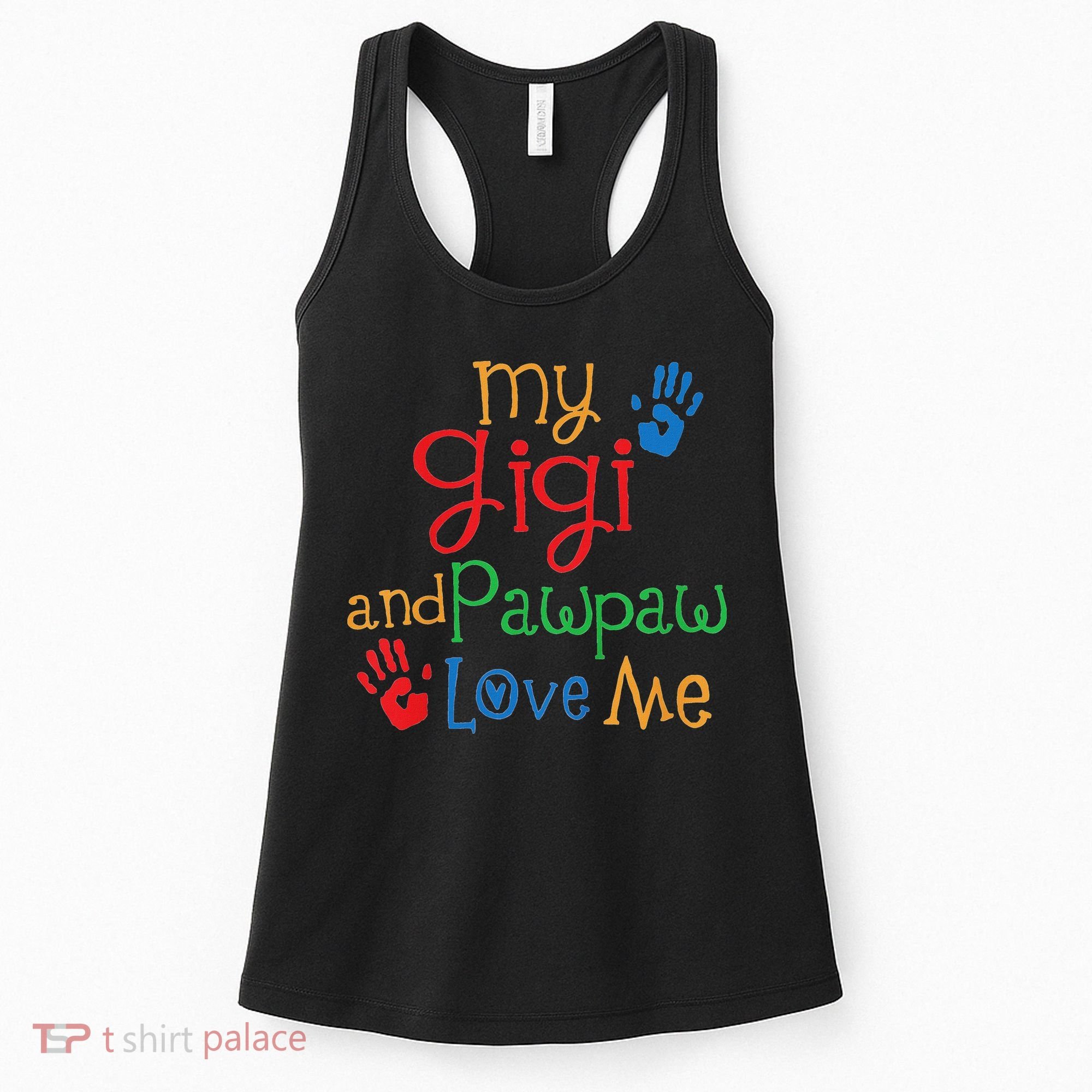 My Gigi And Pawpaw Love Me Women's Tank Top