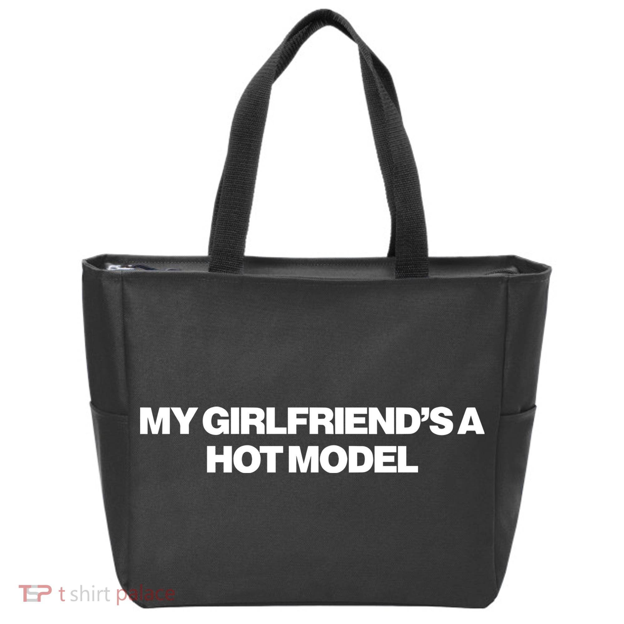 My GirlfriendS A Hot Model Tote Bag