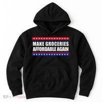 Make Groceries Affordable Again Antibiden Gift Hoodie thumb 0