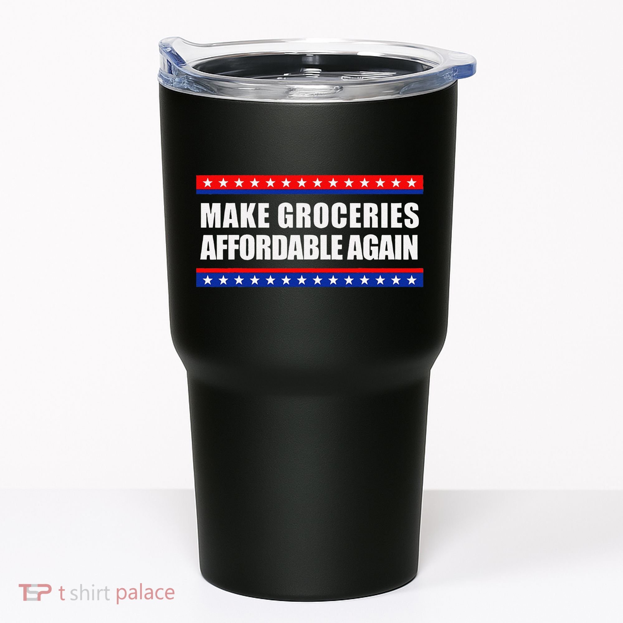 Make Groceries Affordable Again Antibiden Gift Tumbler