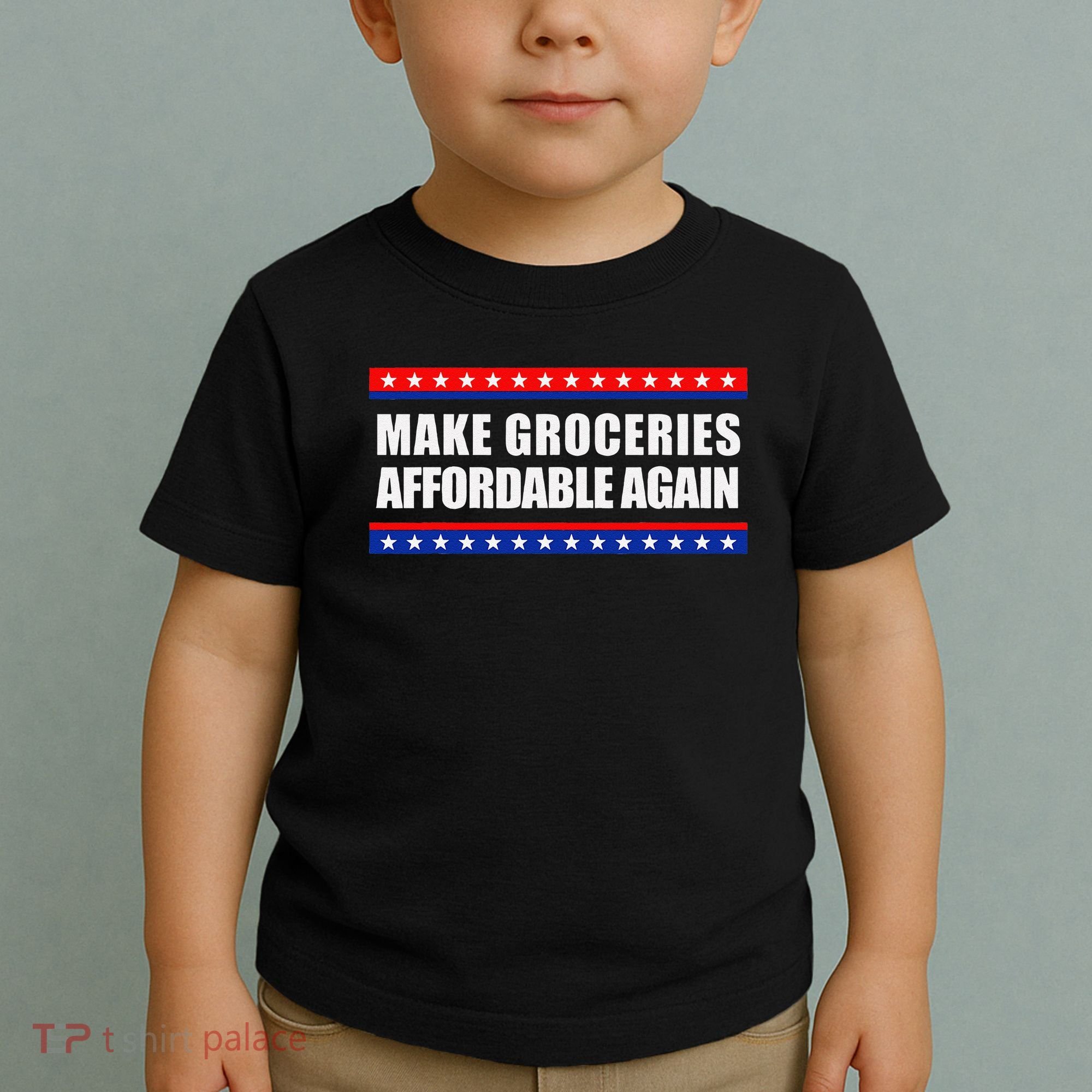 Make Groceries Affordable Again Antibiden Gift Toddler T-Shirt