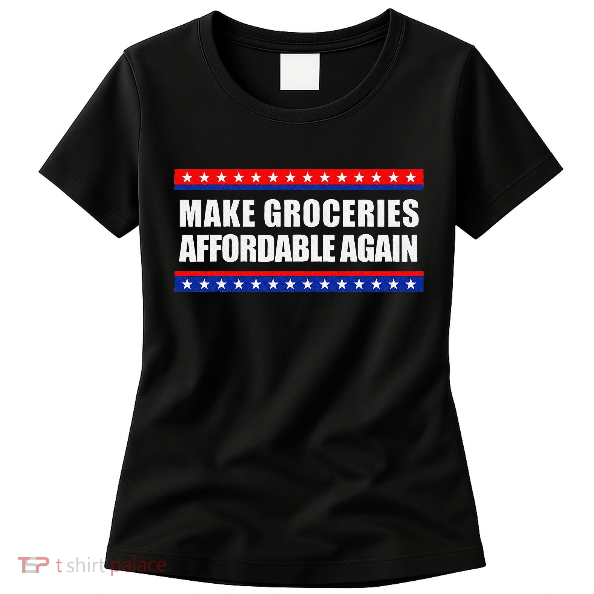 Make Groceries Affordable Again Antibiden Gift Women's T-Shirt