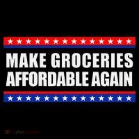 Make Groceries Affordable Again Antibiden Gift Women's T-Shirt thumb 6