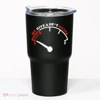 My Give A Shit Meter Tumbler thumb 0