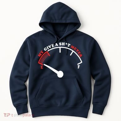 My Give A Shit Meter Hoodie