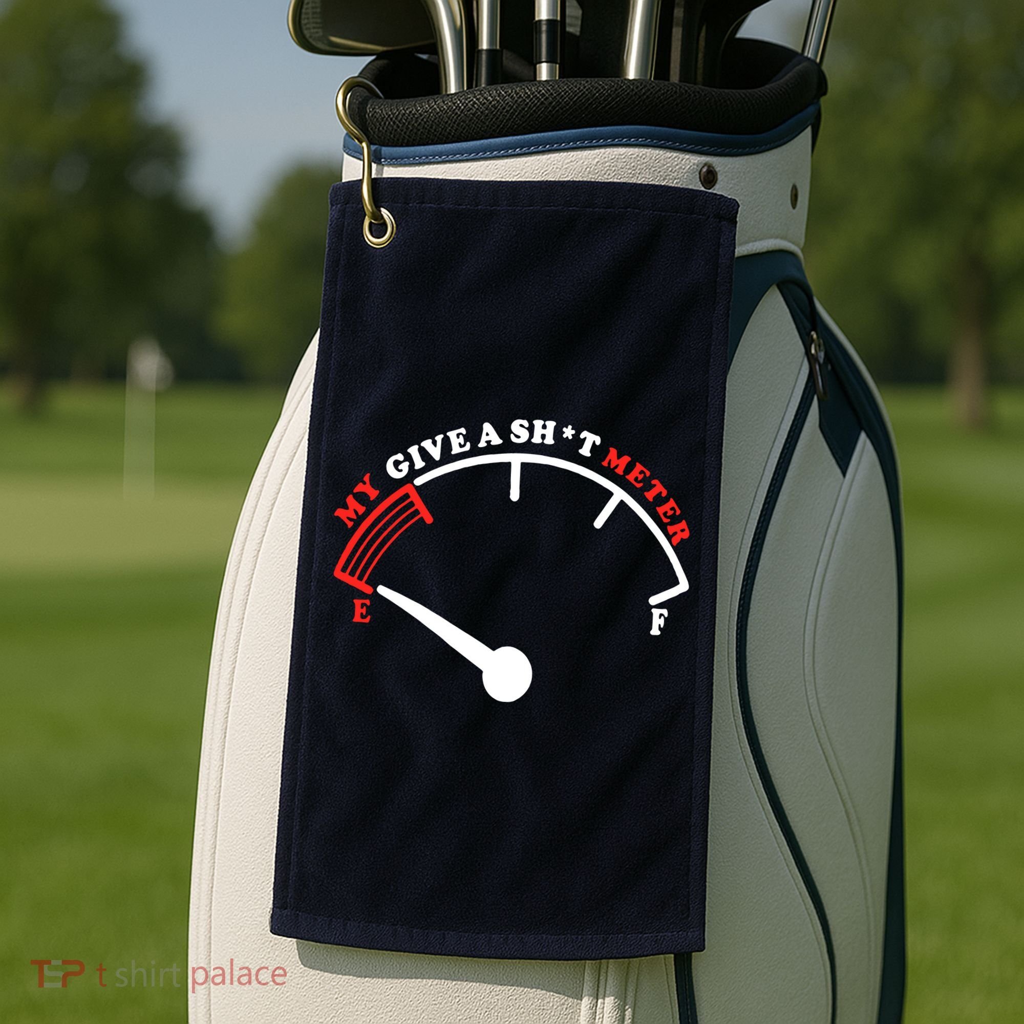 My Give A Shit Meter Golf Towel