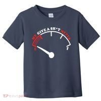 My Give A Shit Meter Toddler T-Shirt thumb 0