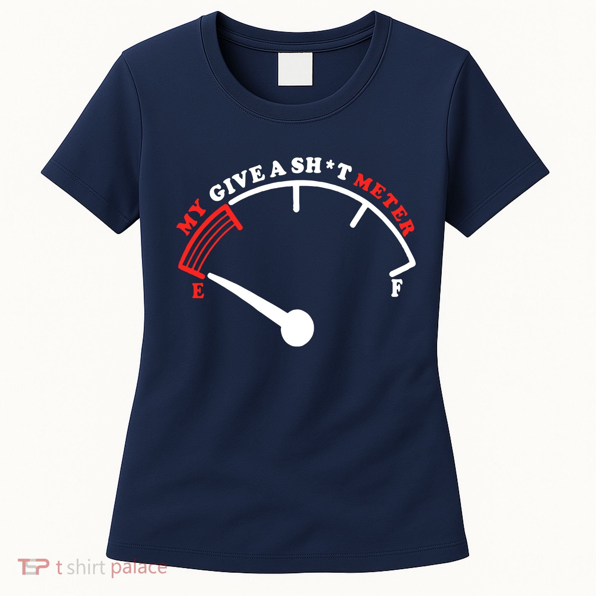 My Give A Shit Meter Women's T-Shirt