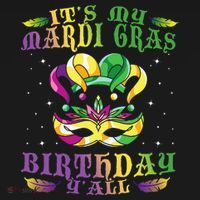 Mardi Gras Birthday Tee It's My Mardi Gras Birthday Y'all Ornament thumb 1