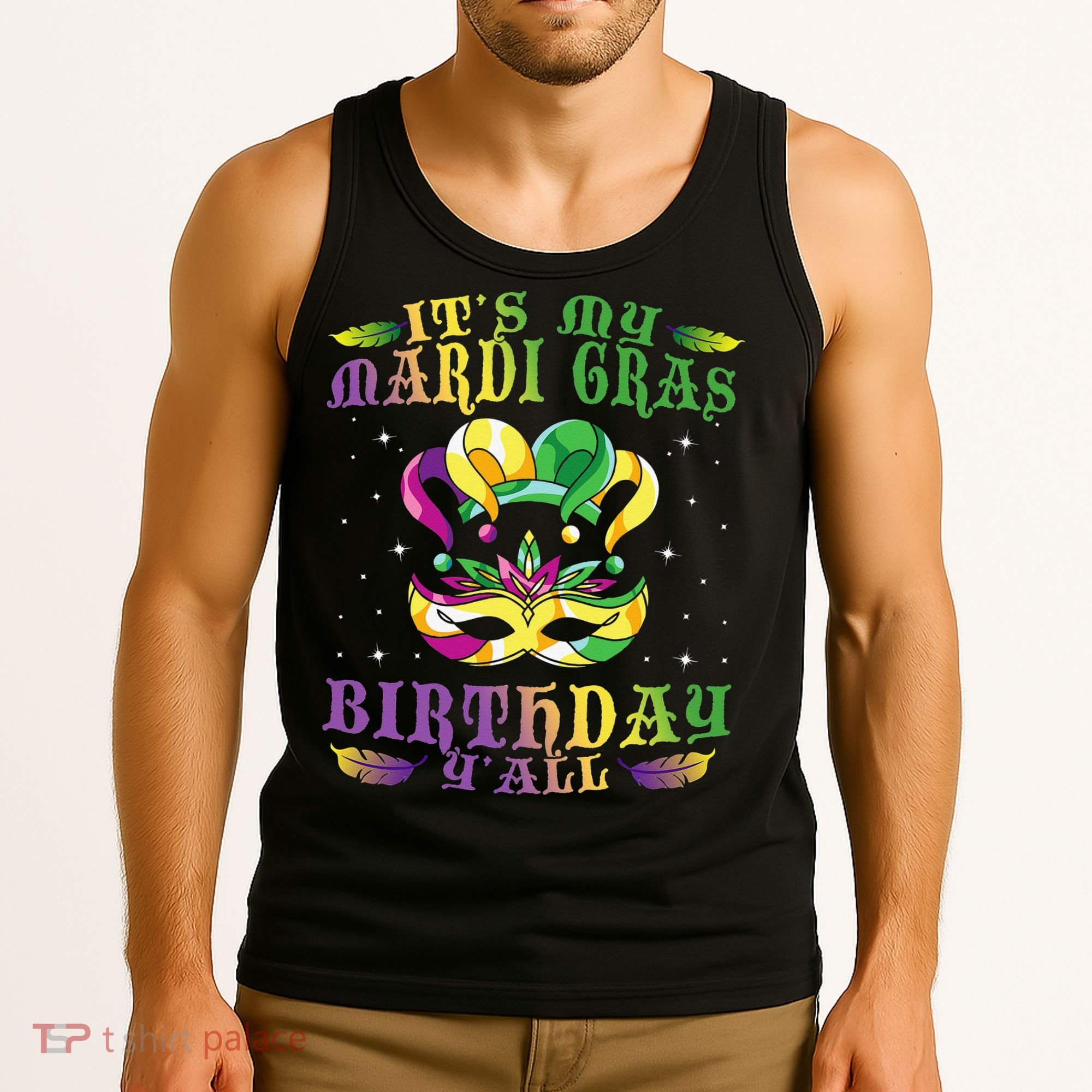 Mardi Gras Birthday Tee It's My Mardi Gras Birthday Y'all Tank Top