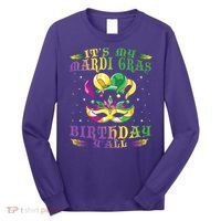 Mardi Gras Birthday Tee It's My Mardi Gras Birthday Y'all Long Sleeve Shirt thumb 0