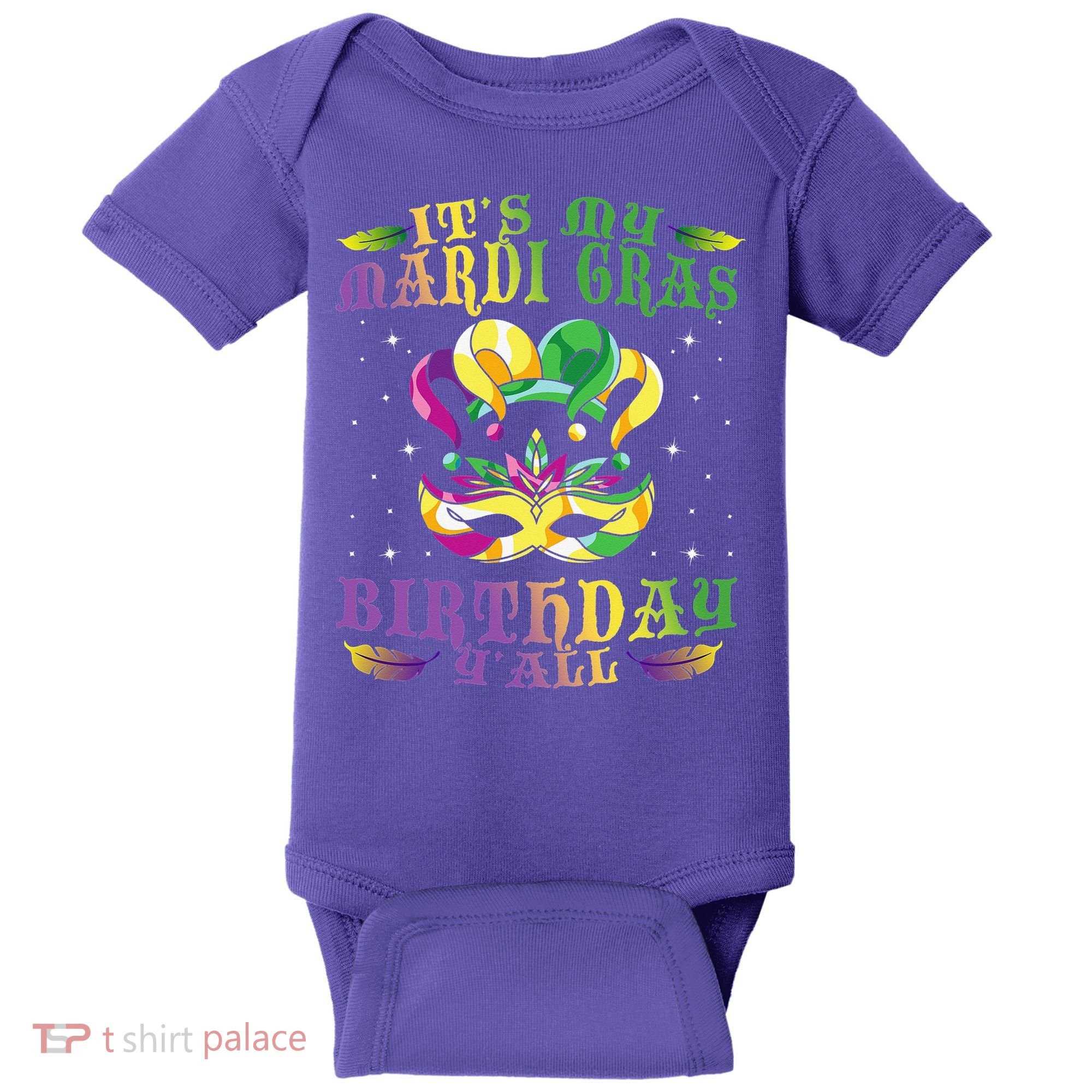 Mardi Gras Birthday Tee It's My Mardi Gras Birthday Y'all Baby Bodysuit