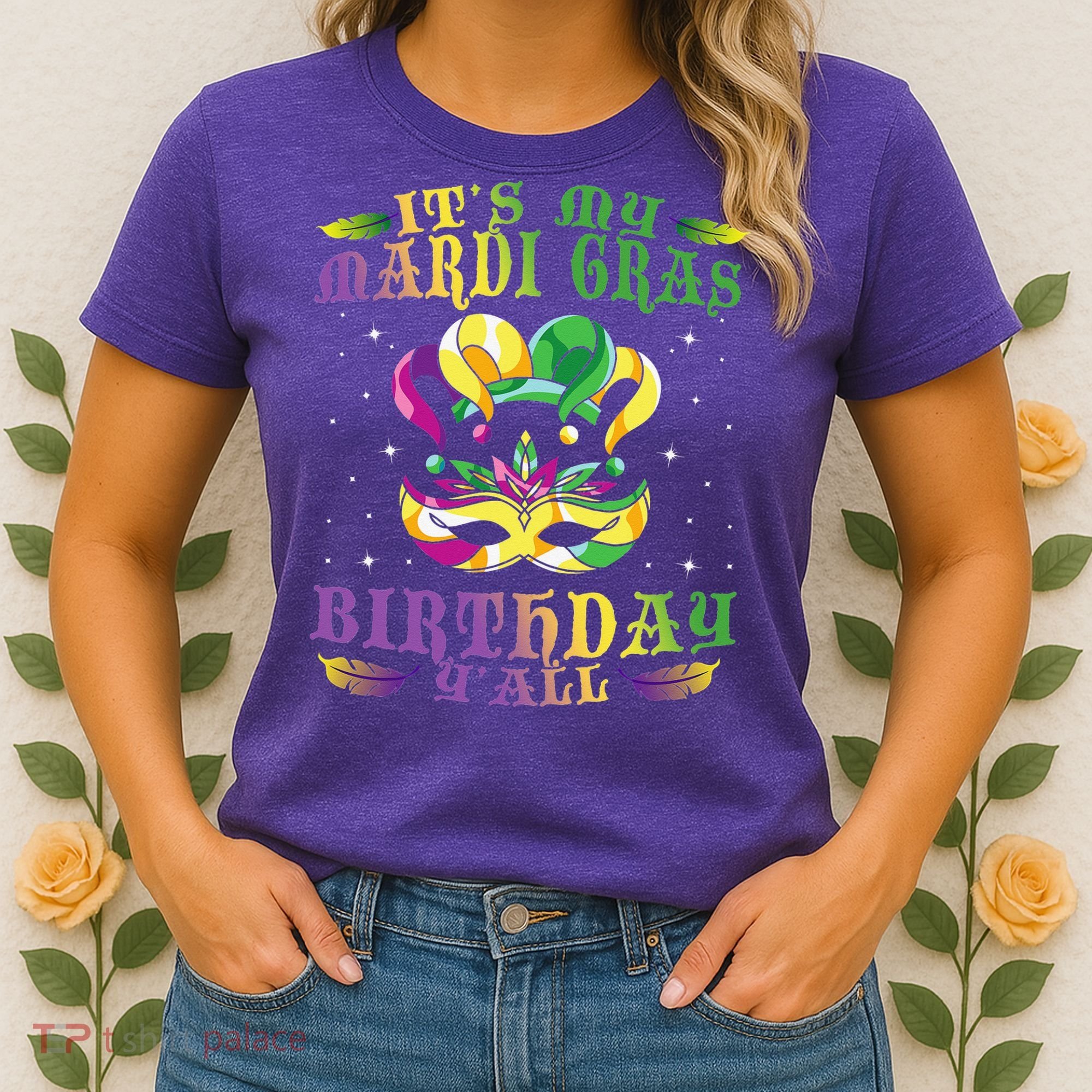 Mardi Gras Birthday Tee It's My Mardi Gras Birthday Y'all Women's T-Shirt