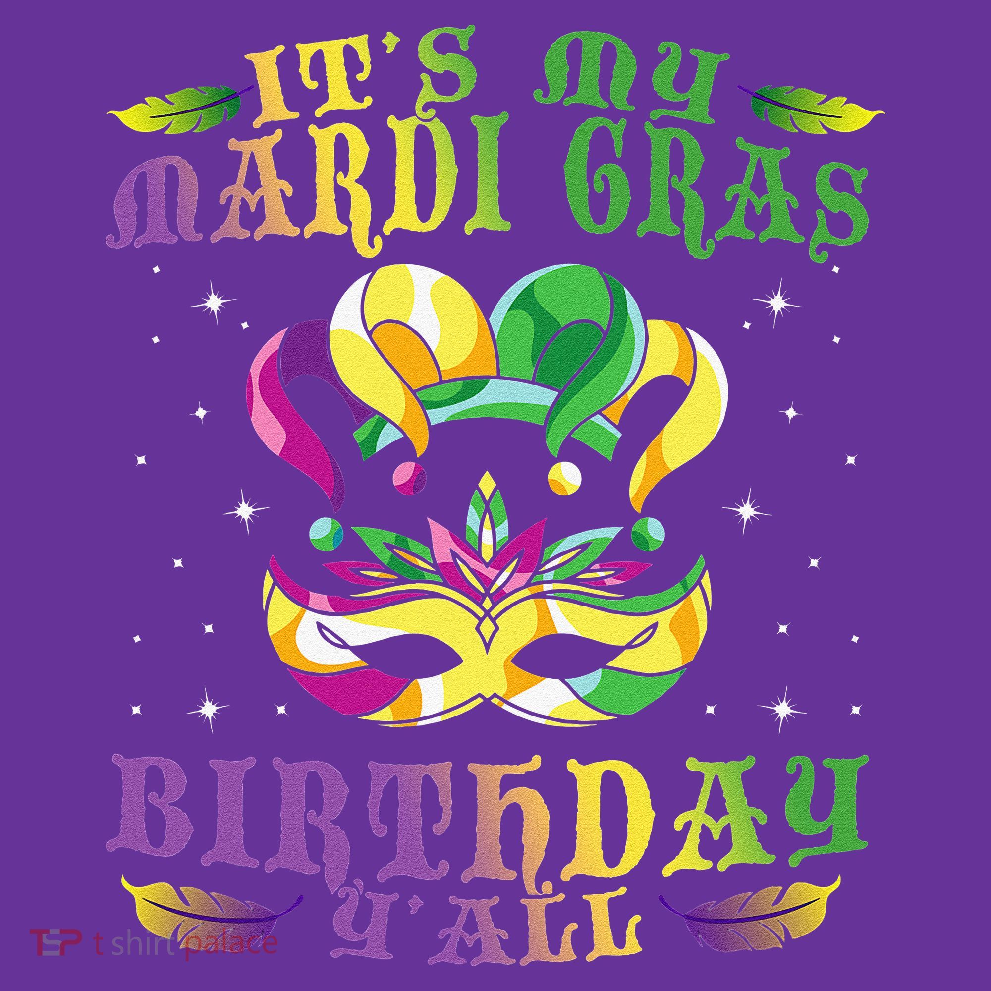 Mardi Gras Birthday Tee It's My Mardi Gras Birthday Y'all Kids Sweatshirt