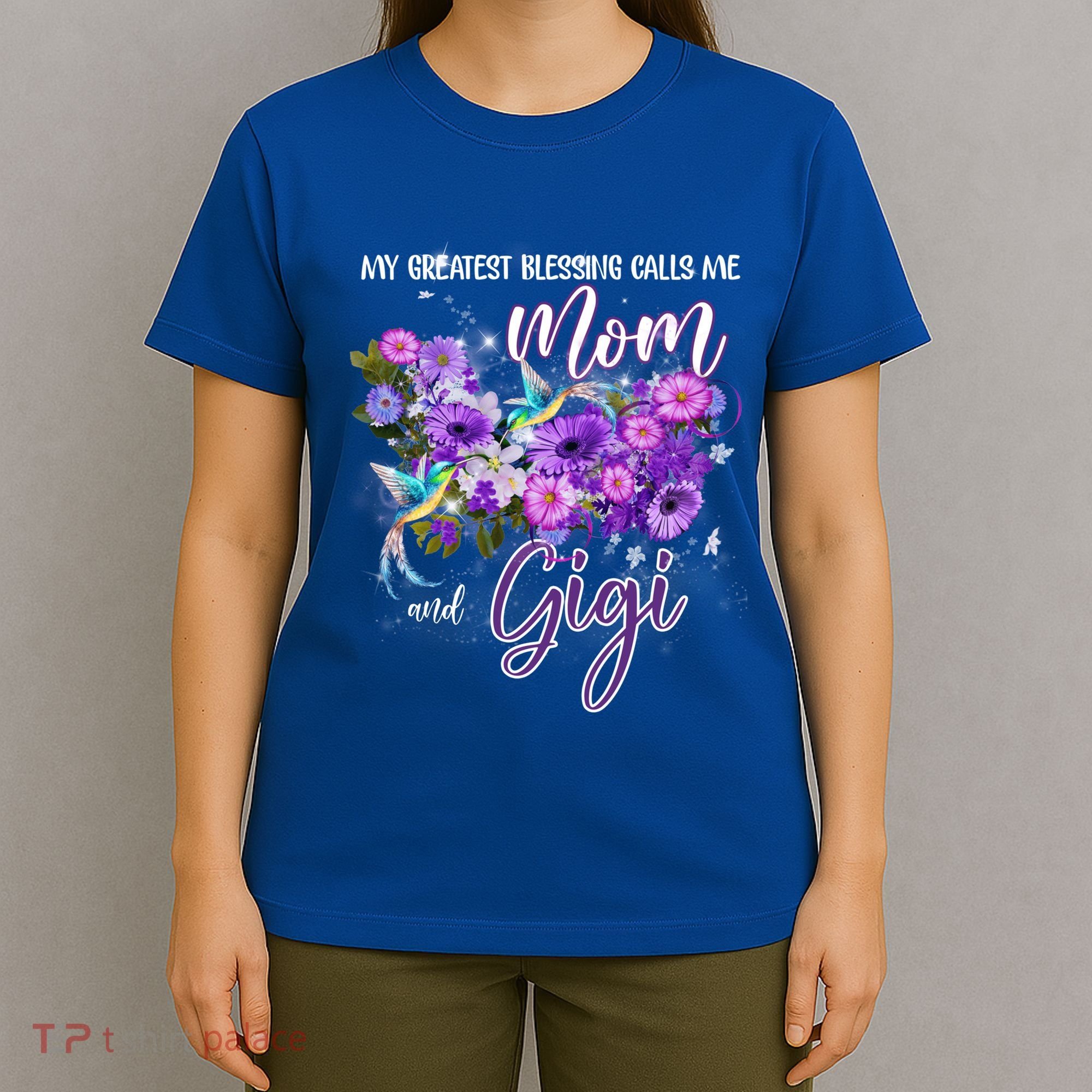My Greatest Blessing Calls Me Mom And Gigi Hummingbirds Gift T-Shirt