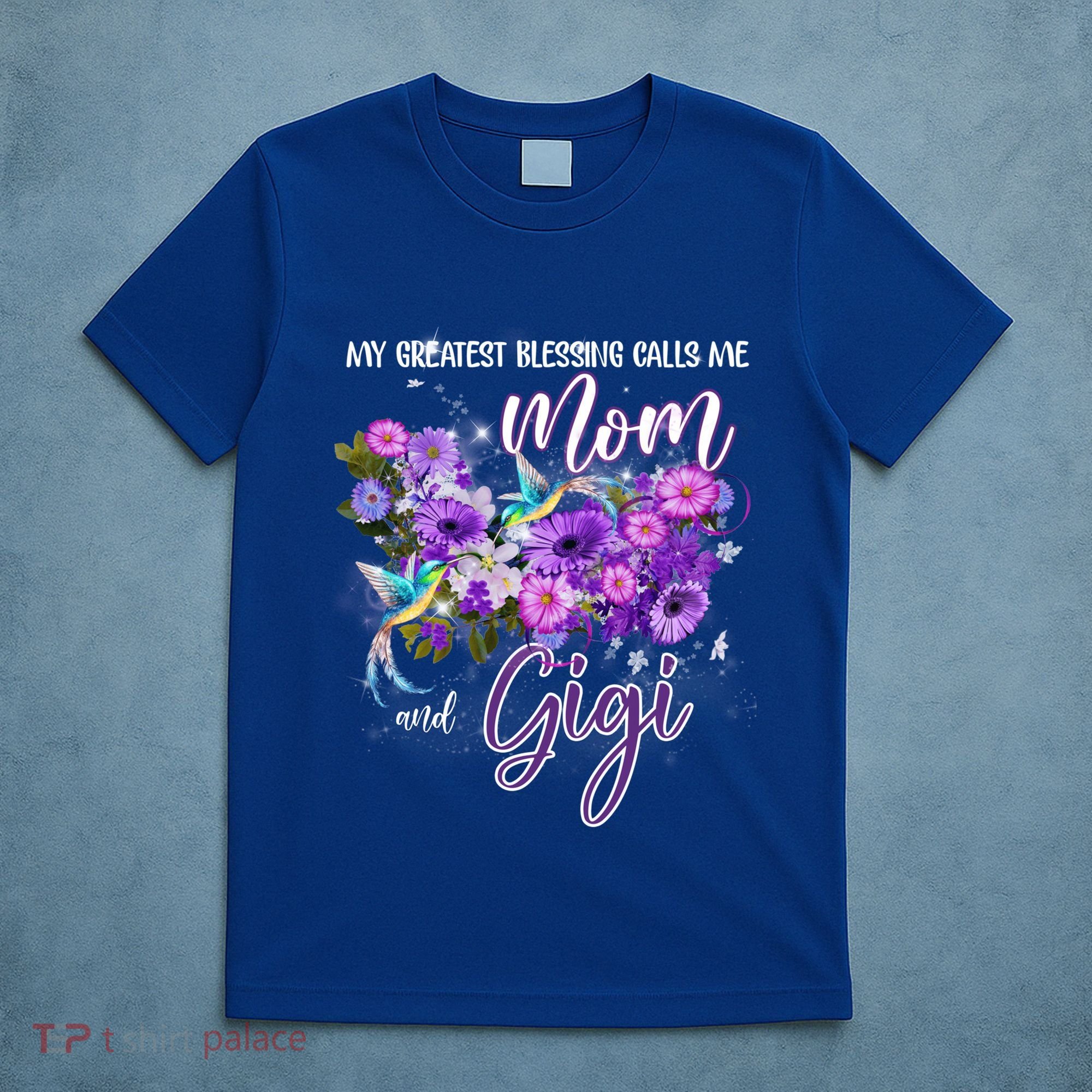 My Greatest Blessing Calls Me Mom And Gigi Hummingbirds Gift T-Shirt